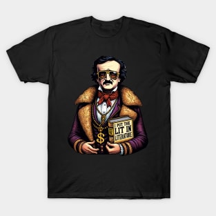 Edgar Allan Poe I Put The Lit In Literature T-Shirt